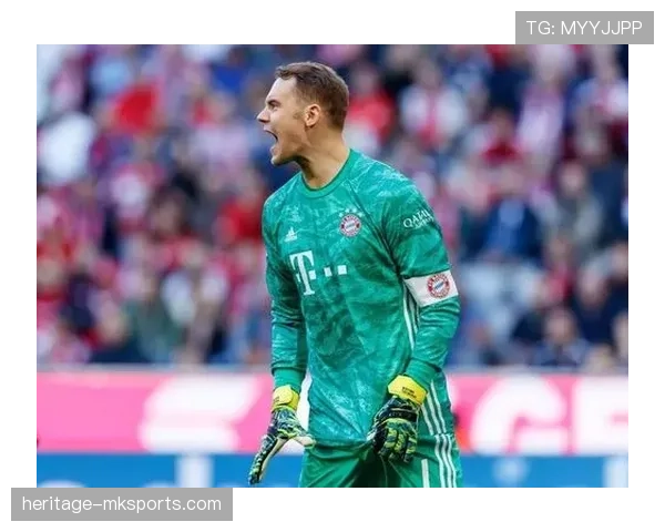 诺伊尔神勇扑救助球队零封，状态回勇显巅峰风采